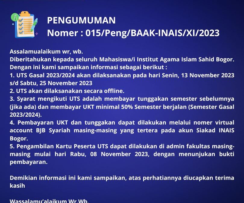 PENGUMUMAN Nomer : 015/Peng/BAAK-INAIS/XI/2023